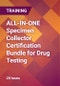 ALL-IN-ONE Specimen Collector Certification Bundle for Drug Testing - Product Thumbnail Image
