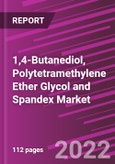 1,4-Butanediol, Polytetramethylene Ether Glycol and Spandex Market Share, Size, Trends By Form, By Application, By End-Use, By Region, Segment Forecast, 2022 - 2030- Product Image