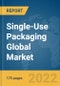 Single-Use Packaging Global Market Report 2022 - Product Image