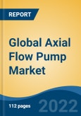 Global Axial Flow Pump Market By Type (Miniwatt, High Power), By Industry (Wastewater & Water, Oil & Gas, Petrochemical & Chemical, Food & Beverages, Mining, Others), By Application, By Material, By Region, Competition, Forecast & Opportunities, 2027- Product Image