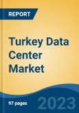 Turkey Data Center Market, By Solution (IT Infrastructure, Electrical Infrastructure, General Infrastructure, Mechanical Infrastructure, Others), By Type (Corporate and Web Hosting), By End User Industry, By Region, Competition Forecast & Opportunities, 2028F- Product Image