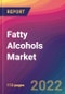 Fatty Alcohols Market Size, Market Share, Application Analysis, Regional Outlook, Growth Trends, Key Players, Competitive Strategies and Forecasts, 2022 To 2030 - Product Image
