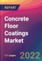 Concrete Floor Coatings Market Size, Market Share, Application Analysis, Regional Outlook, Growth Trends, Key Players, Competitive Strategies and Forecasts, 2022 To 2030 - Product Image