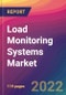 Load Monitoring Systems Market Size, Market Share, Application Analysis, Regional Outlook, Growth Trends, Key Players, Competitive Strategies and Forecasts, 2022 To 2030 - Product Image