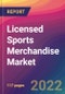 Licensed Sports Merchandise Market Size, Market Share, Application Analysis, Regional Outlook, Growth Trends, Key Players, Competitive Strategies and Forecasts, 2022 To 2030 - Product Image