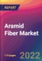 Aramid Fiber Market Size, Market Share, Application Analysis, Regional Outlook, Growth Trends, Key Players, Competitive Strategies and Forecasts, 2022 To 2030 - Product Image