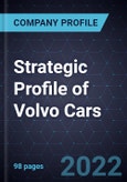 Strategic Profile of Volvo Cars- Product Image