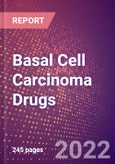 Basal Cell Carcinoma (Basal Cell Epithelioma) Drugs in Development by Stages, Target, MoA, RoA, Molecule Type and Key Players, 2022 Update- Product Image
