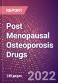 Post Menopausal Osteoporosis Drugs in Development by Stages, Target, MoA, RoA, Molecule Type and Key Players, 2022 Update- Product Image