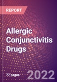 Allergic Conjunctivitis Drugs in Development by Stages, Target, MoA, RoA, Molecule Type and Key Players, 2022 Update- Product Image