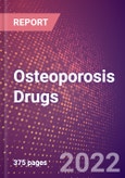 Osteoporosis Drugs in Development by Stages, Target, MoA, RoA, Molecule Type and Key Players, 2022 Update- Product Image