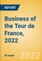 Business of the Tour de France, 2022 - Property Profile, Sponsorship and Media Landscape - Product Thumbnail Image