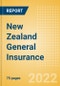 New Zealand General Insurance - Key Trends and Opportunities to 2026 - Product Image