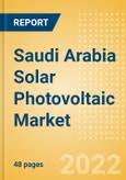 Saudi Arabia Solar Photovoltaic (PV) Market Size and Trends by Installed Capacity, Generation and Technology, Regulations, Power Plants, Key Players and Forecast, 2022-2035- Product Image