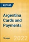 Argentina Cards and Payments - Opportunities and Risks to 2025 - Product Image