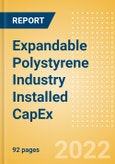 Expandable Polystyrene (EPS) Industry Installed Capacity and Capital Expenditure (CapEx) Forecast by Region and Countries including details of All Active Plants, Planned and Announced Projects, 2022-2026- Product Image