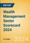 Wealth Management Sector Scorecard 2024 - Thematic Research - Product Image