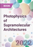 Photophysics of Supramolecular Architectures- Product Image