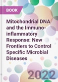 Mitochondrial DNA and the Immuno-inflammatory Response: New Frontiers to Control Specific Microbial Diseases- Product Image