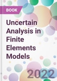 Uncertain Analysis in Finite Elements Models- Product Image