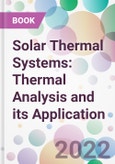 Solar Thermal Systems: Thermal Analysis and its Application- Product Image