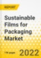 Sustainable Films for Packaging Market - A Global and Regional Analysis: Focus on Material, Applications, and Region - Analysis and Forecast, 2022-2031 - Product Thumbnail Image