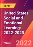 United States Social and Emotional Learning: 2022-2023- Product Image