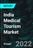 India Medical Tourism Market, Share, Forecast, Industry Trends, Size, Growth, Outlooks, Impact of COVID-19- Product Image
