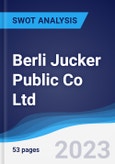 Berli Jucker Public Co Ltd - Strategy, SWOT and Corporate Finance Report- Product Image