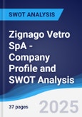 Zignago Vetro SpA - Company Profile and SWOT Analysis- Product Image