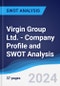 Virgin Group Ltd. - Company Profile and SWOT Analysis - Product Thumbnail Image