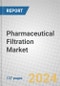 Pharmaceutical Filtration: Global Markets - Product Thumbnail Image