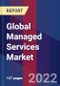 Global Managed Services Market, By Services, By Function, By End-User & By Region- Forecast and Analysis 2022-2028 - Product Image