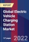 Global Electric Vehicle Charging Station Market, By Vehicle Type, By Charger Type, By Application & By Region- Forecast and Analysis 2022-2028 - Product Image