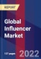 Global Influencer Market, By Application, By End-user & By Region- Forecast and Analysis 2022-2028 - Product Image