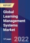 Global Learning Management Systems Market, By User Type, By Deployment Model, By Industry Vertical & By Region- Forecast and Analysis 2022-2028 - Product Image