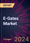 E-gates Market 2024-2028- Product Image