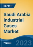 Saudi Arabia Industrial Gases Market, By Product (Oxygen, Nitrogen, Carbon Dioxide, Hydrogen, Argon, Helium), By Mode of Distribution (Tonnage/Gaseous, Bulk & Cylinder, Packaged), By Region, Competition Forecast and Opportunities, 2028- Product Image
