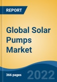 Global Solar Pumps Market By Type (Submersible & Surface), By Capacity (Below 5 HP, 5-8 HP & Above 8 HP), By Application (Irrigation, Drinking Water, Industrial & Others), By Operation (AC Pump & DC Pump), By Region, Competition Forecast and Opportunities, 2028- Product Image