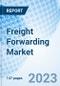 Freight Forwarding Market: Global Market Size, Forecast, Insights, and Competitive Landscape - Product Thumbnail Image