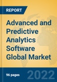 Advanced and Predictive Analytics Software Global Market Insights 2022, Analysis and Forecast to 2027, by Market Participants, Regions, Technology, Product Type- Product Image