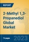 2-Methyl 1,3-Propanediol Global Market Insights 2023, Analysis and Forecast to 2028, by Manufacturers, Regions, Technology, Application, Product Type - Product Image