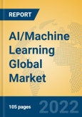 AI/Machine Learning Global Market Insights 2022, Analysis and Forecast to 2027, by Market Participants, Regions, Technology, Application- Product Image