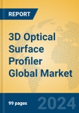 3D Optical Surface Profiler Global Market Insights 2024, Analysis and Forecast to 2029, by Manufacturers, Regions, Technology, and Product Type- Product Image