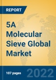 5A Molecular Sieve Global Market Insights 2022, Analysis and Forecast to 2027, by Manufacturers, Regions, Technology, Product Type- Product Image