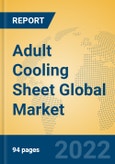 Adult Cooling Sheet Global Market Insights 2022, Analysis and Forecast to 2027, by Manufacturers, Regions, Technology, Application, Product Type- Product Image