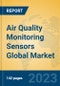 Air Quality Monitoring Sensors Global Market Insights 2023, Analysis and Forecast to 2028, by Manufacturers, Regions, Technology, Application, Product Type - Product Thumbnail Image