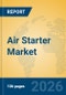 Air Starter Market Insights, Analysis and Forecast 2026-2031 - Product Thumbnail Image