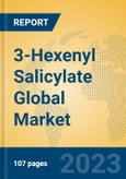 3-Hexenyl Salicylate Global Market Insights 2023, Analysis and Forecast to 2028, by Manufacturers, Regions, Technology, Application, Product Type- Product Image
