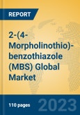 2-(4-Morpholinothio)-benzothiazole (MBS) Global Market Insights 2023, Analysis and Forecast to 2028, by Manufacturers, Regions, Technology, Application, Product Type- Product Image